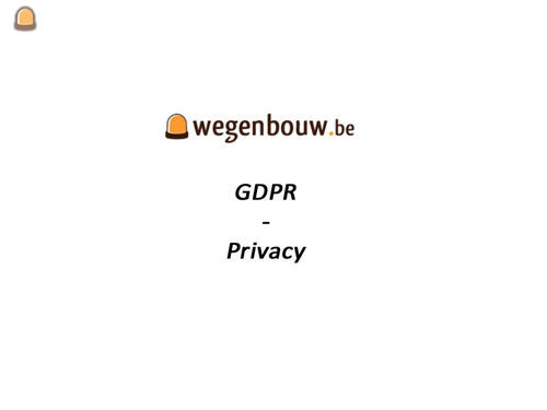 Wegenbouw.be - GDPR en uw...